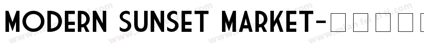 Modern Sunset Market字体转换
